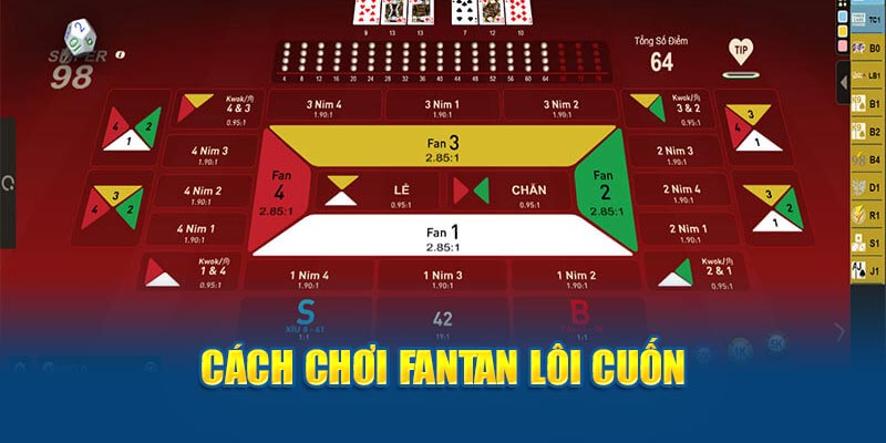 Cách chơi Fantan lôi cuốn