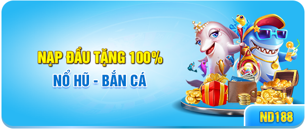 Thưởng đăng ký nạp lần đầu